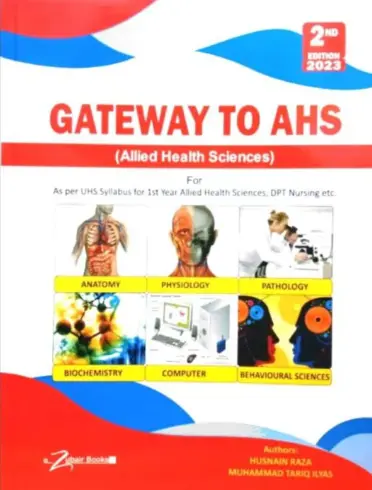 Gateway To AHS UHS Syllabus 1st Year 2nd Edition by Hasnain Raza
