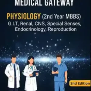 Lecture Notes Medical Gateway Physiology 2nd Year MBBS Second Edition