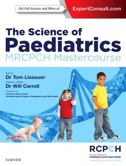 The Science of Pediatrics MRCPCH Mastercourse 1st Edition