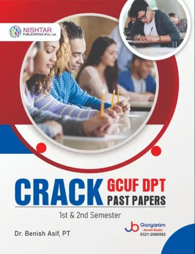 CRACK-GCUF-DPT-PAST-PAPERS-1ST-AND-2ND-SEMESTER