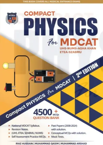 Compact Physics for MDCAT 2nd Edition by Riaz Hussain 