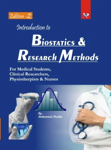 Introduction to Biostatistics and Research Methods 2nd Edition By Muhammad Ibrahim