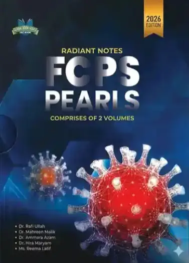 Rafiullah FCPS PEARLS Radiant Notes (15th Edition 2026)