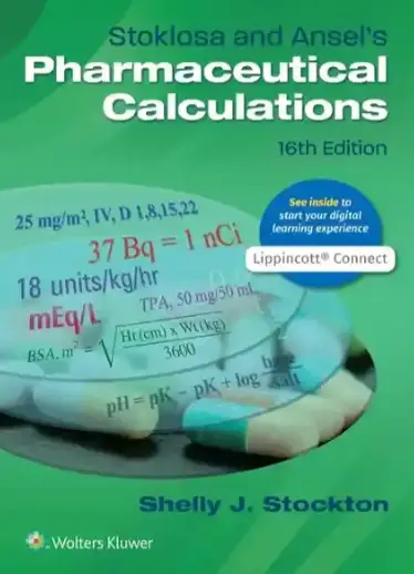 Pharmaceutical Calculations 16th Edition by Shelly J. Stockton